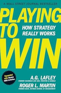 Playing to Win by A.G. Lafley & Roger L. Martin book cover about strategy and consulting