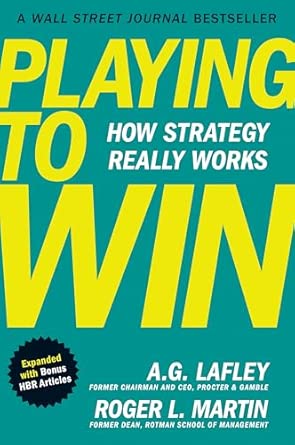 Playing to Win by A.G. Lafley & Roger L. Martin book cover about strategy and consulting