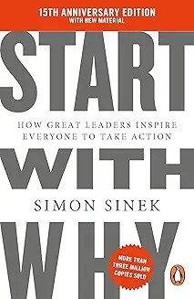 Start With Why by Simon Sinek book cover about purpose and leadership vision
