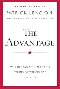 The Advantage by Patrick Lencioni book cover about organisational health