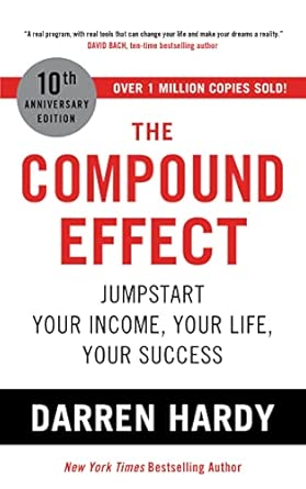 The Compound Effect by Darren Hardy book cover about consistency and growth