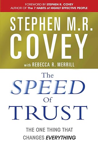 The Speed of Trust by Stephen M. R. Covey book cover about trust and performance